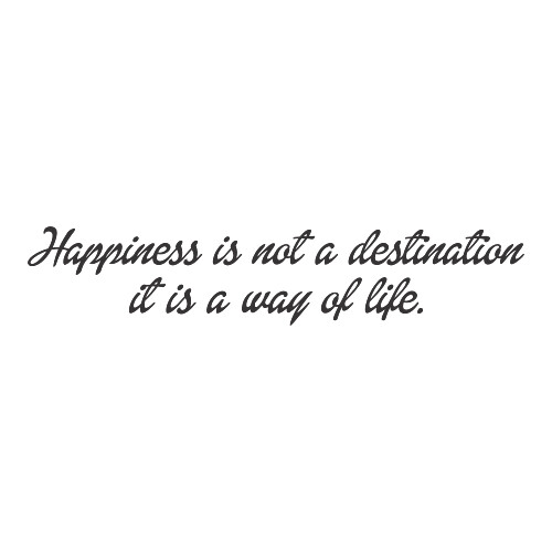 Adesivo Happiness Is Not a Destination / Preto
