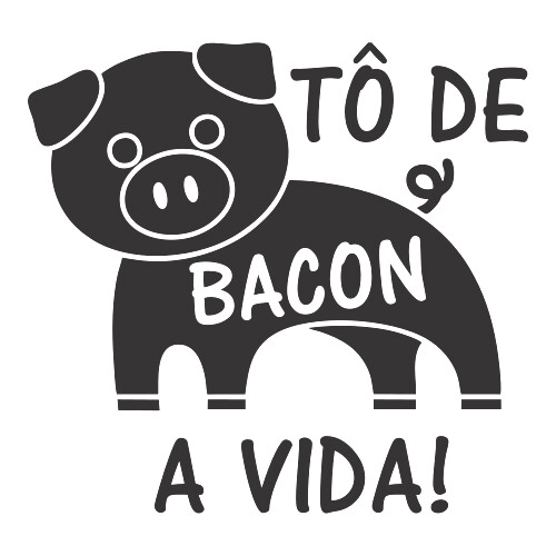 Adesivo Tô De Bacon A Vida / Preto