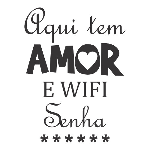 Adesivo Aqui Tem Amor e Wifi / Preto